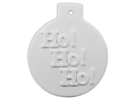 Flat Ball Ho Ho Ho Ornament